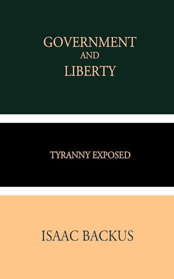 Government and Liberty - Isaac Backus