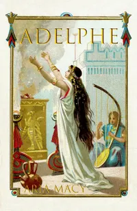 Adelphe : The Foundations of an Empire