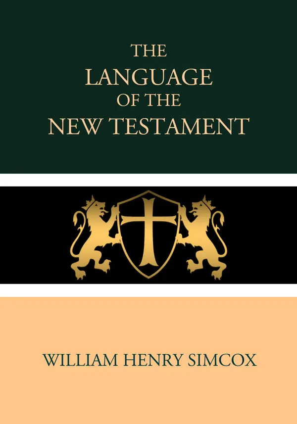 The Language of the New Testament