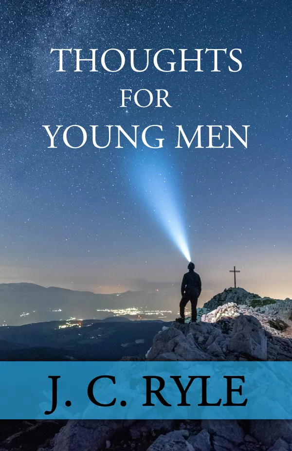 Thoughts for Young Men
