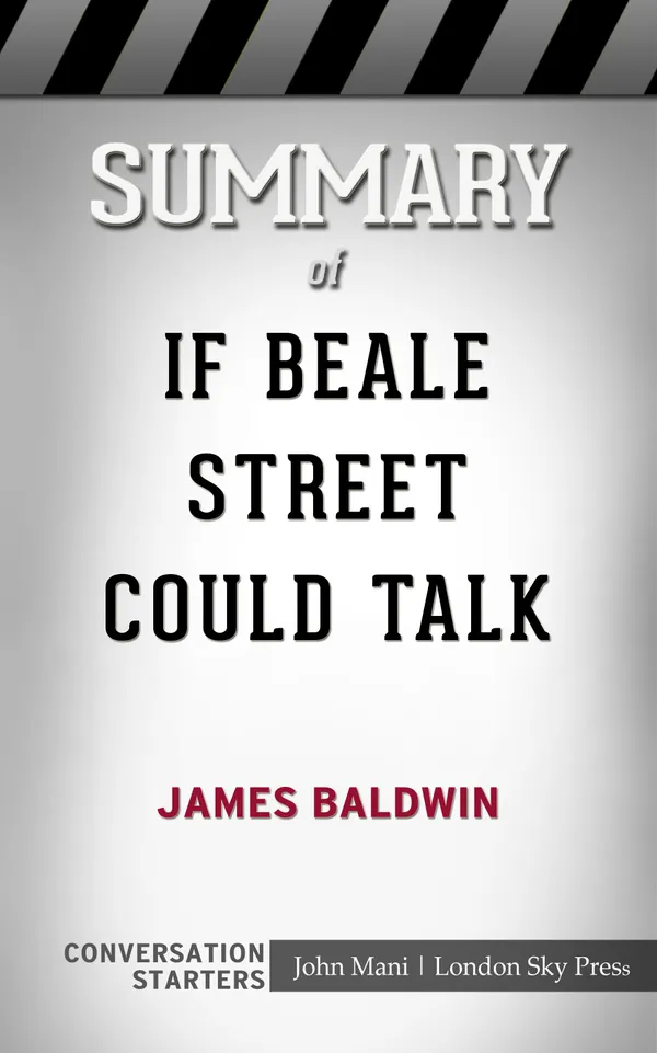 Summary of If Beale Street Could Talk: Conversation Starters
