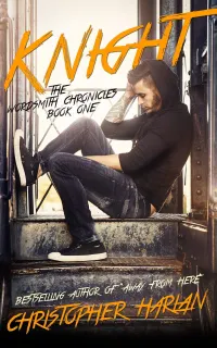 Knight : The Wordsmiths Book 1