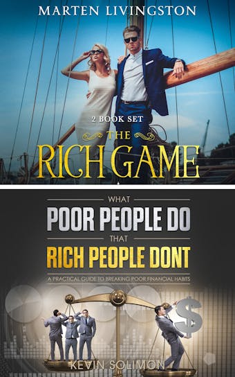 The Rich Game - What Poor People Do That Rich People Don't - undefined