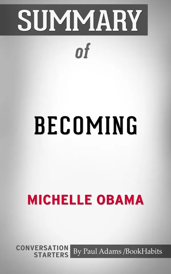 Summary of Becoming