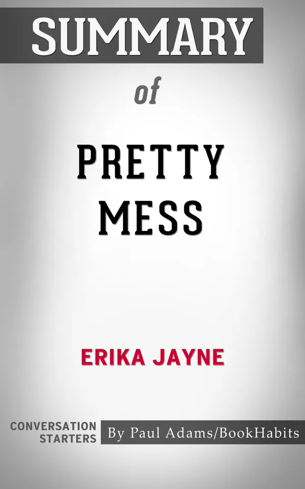 Summary of Pretty Mess