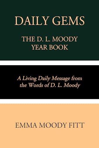 Daily Gems: The D. L. Moody Year Book - undefined