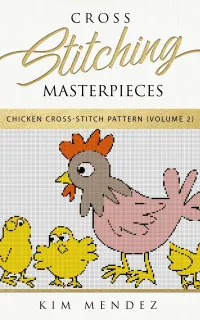 Cross Stitching Masterpieces : Chicken Cross-Stitch Pattern