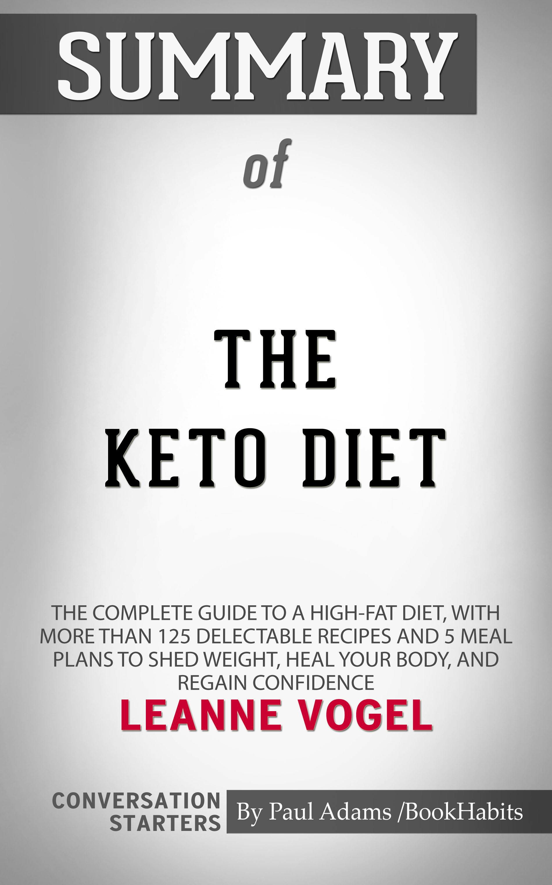 Summary Of The Keto Diet | E-book | Paul Adams | Nextory