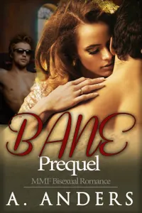 Bane: Prequel : MMF Bisexual Romance