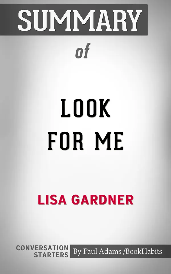 Summary of Look for Me