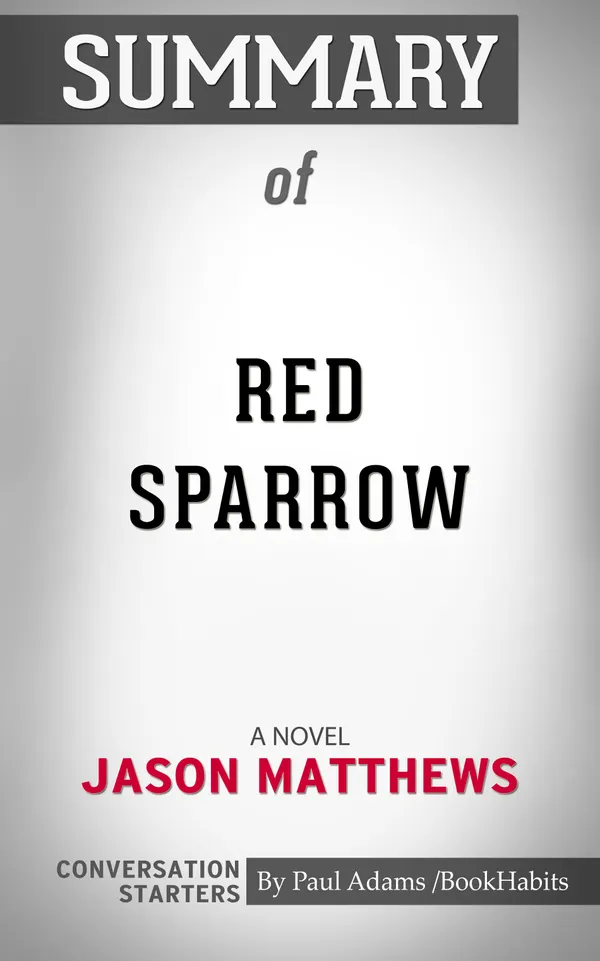 Summary of Red Sparrow