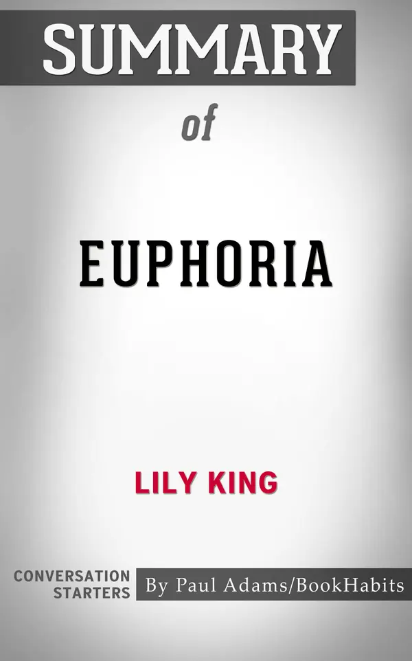 Summary of Euphoria