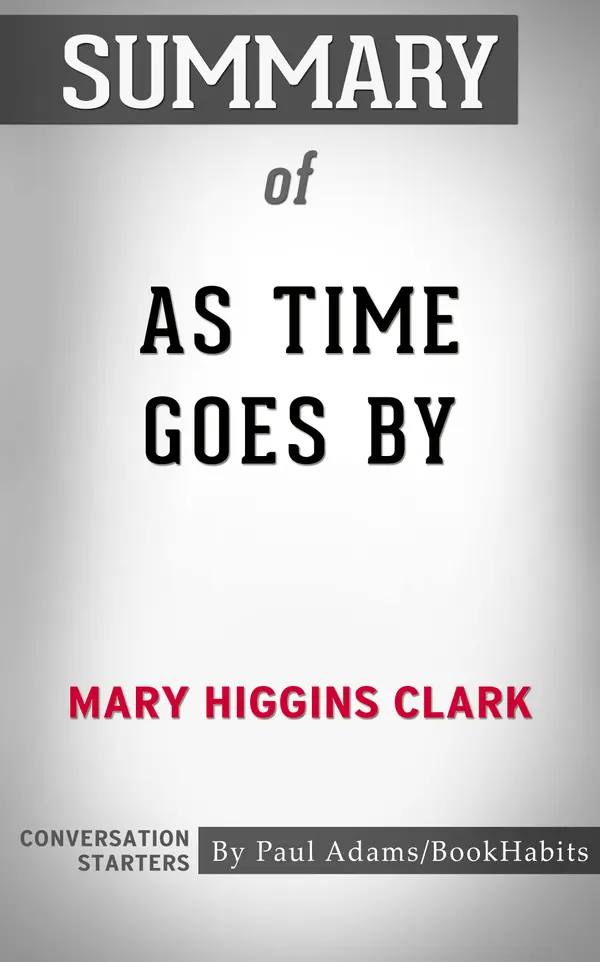 Summary of As Time Goes By