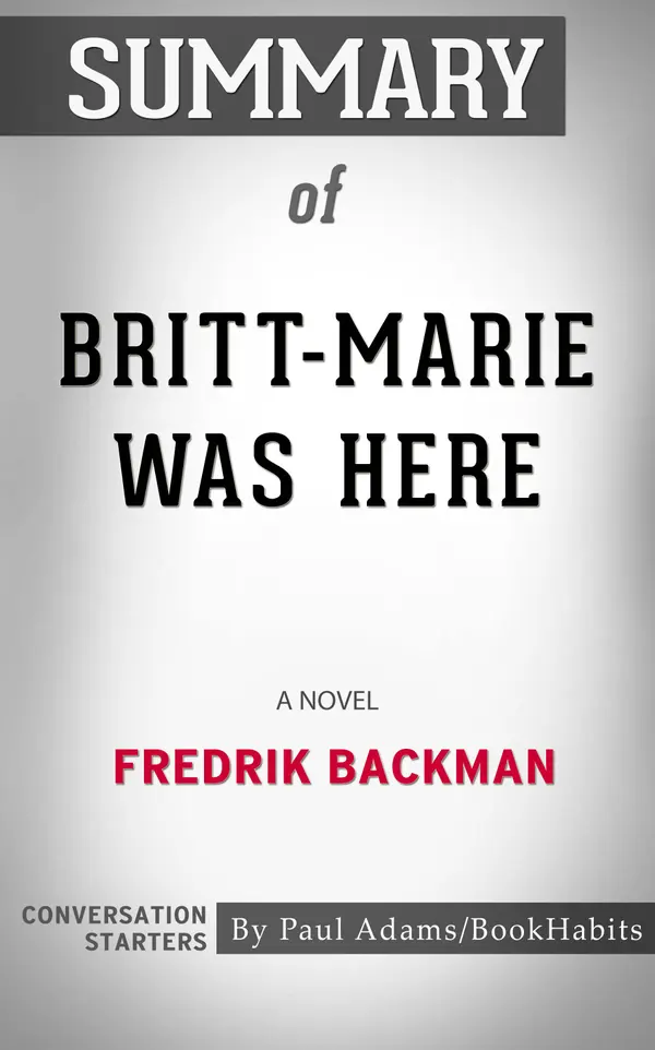 Summary of Britt-Marie Was Here