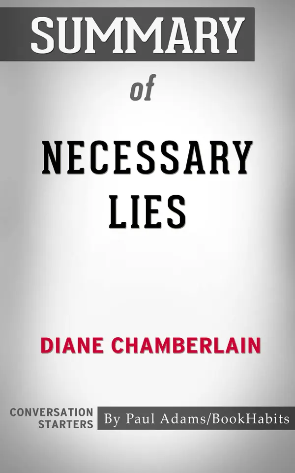 Summary of Necessary Lies