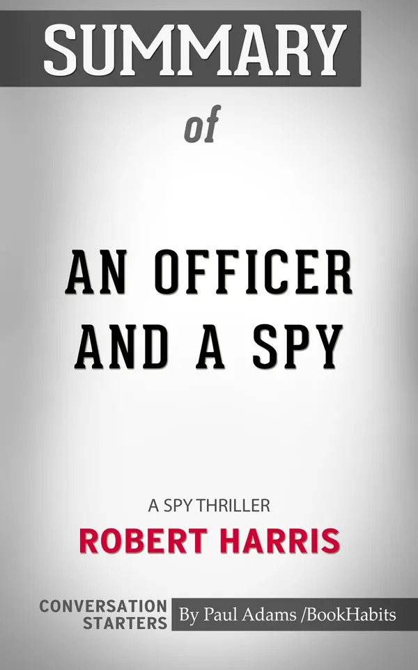 Summary of An Officer and a Spy