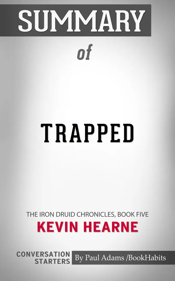 Summary of Trapped