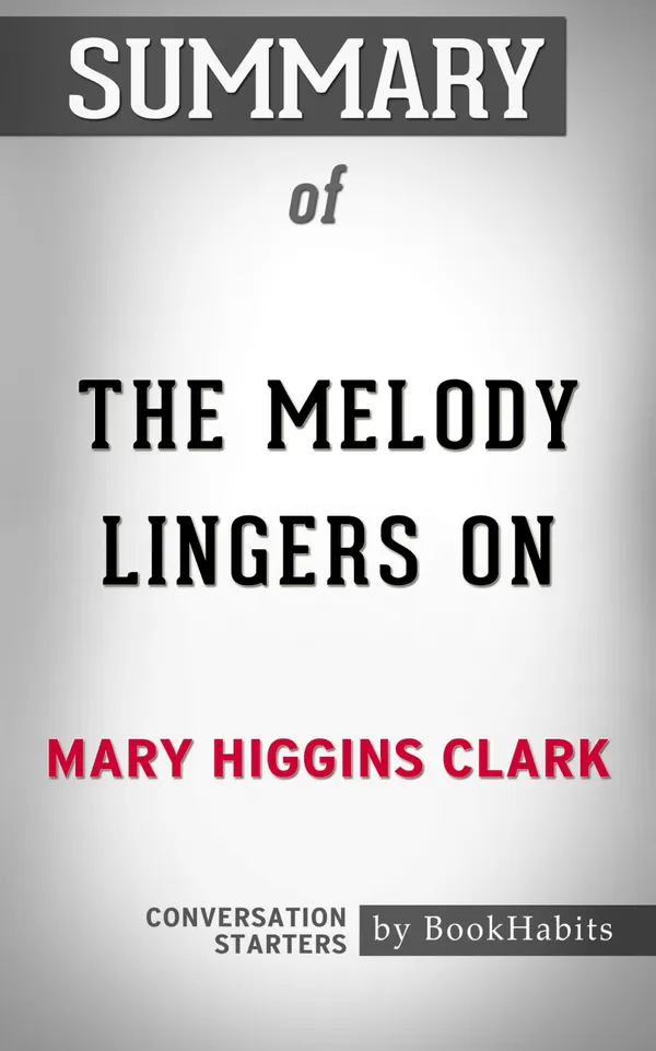 Summary of The Melody Lingers On