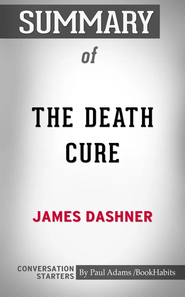 Summary of The Death Cure