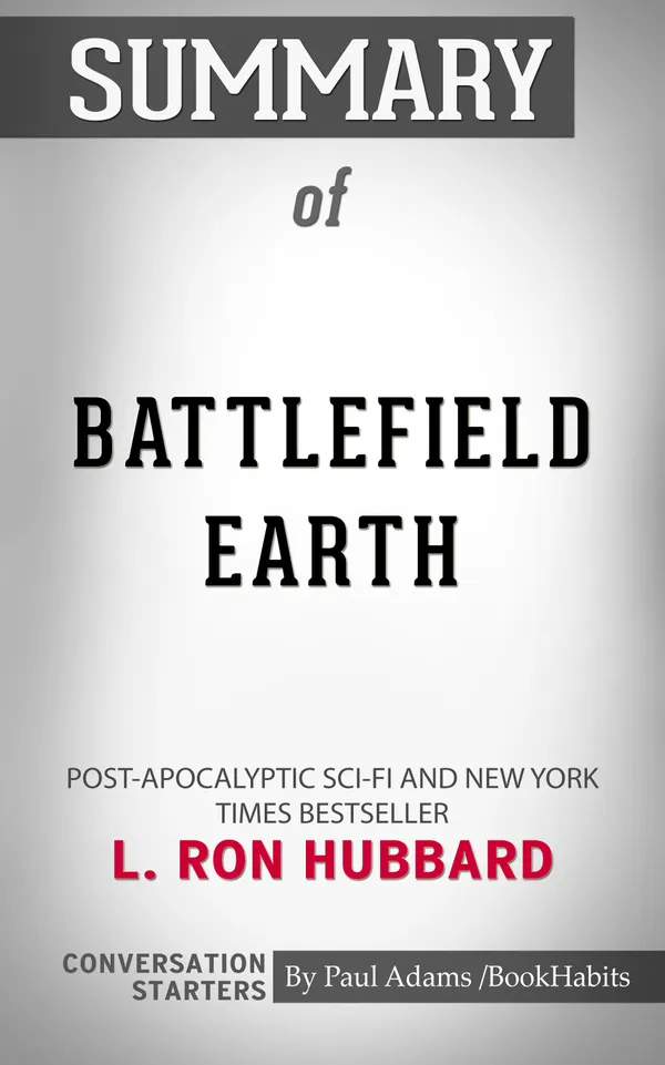 Summary of Battlefield Earth
