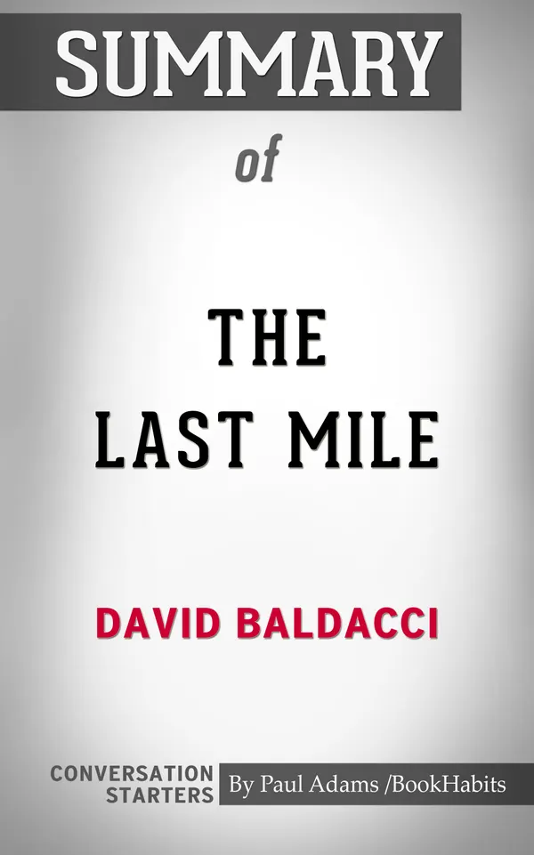 Summary of The Last Mile