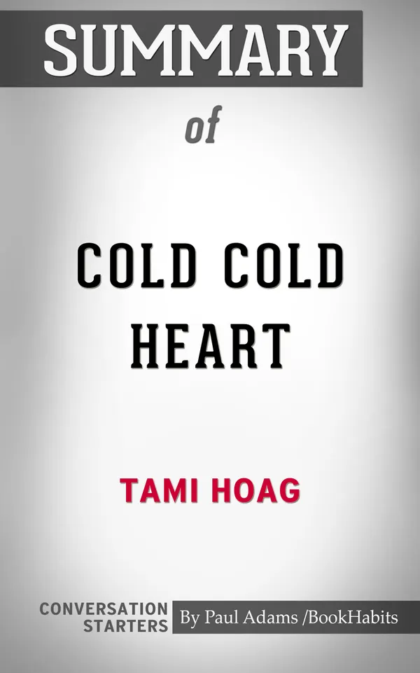 Summary of Cold Cold Heart