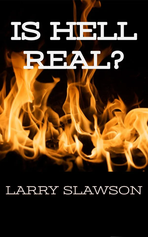 Is Hell Real?