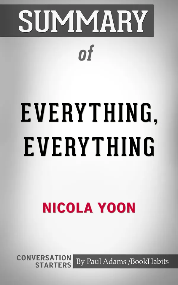 Summary of Everything, Everything