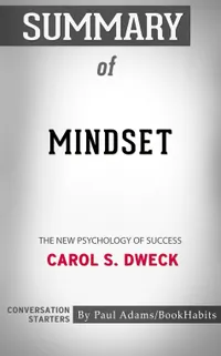 Summary of Mindset : The New Psychology of Success | Conversation Starters