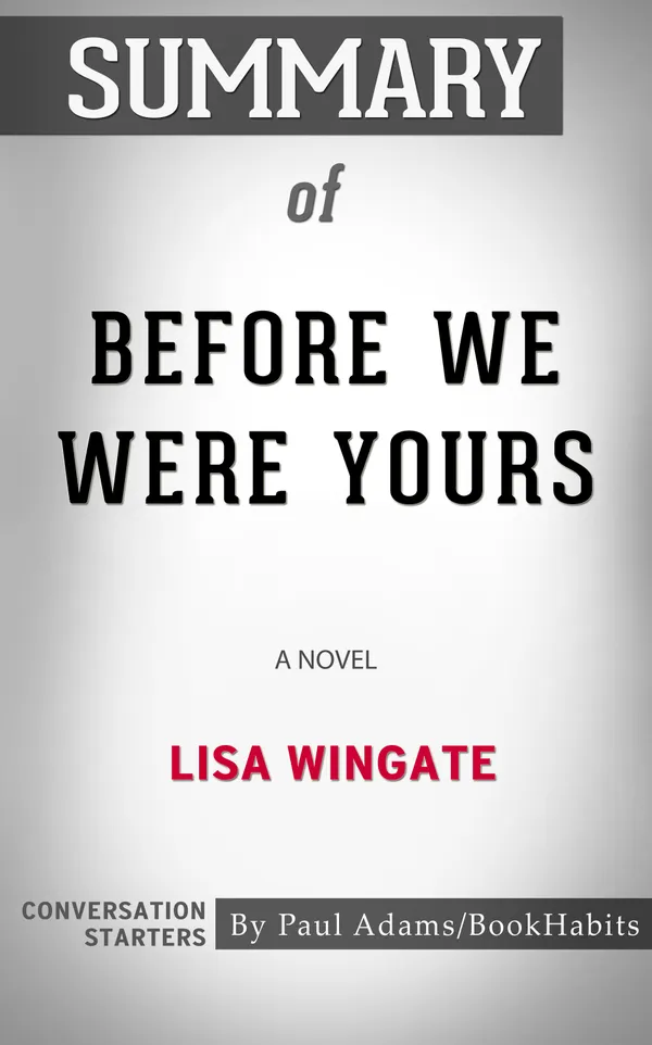 Summary of Before We Were Yours