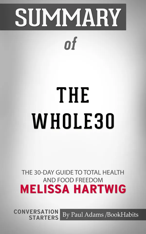 Summary of The Whole30