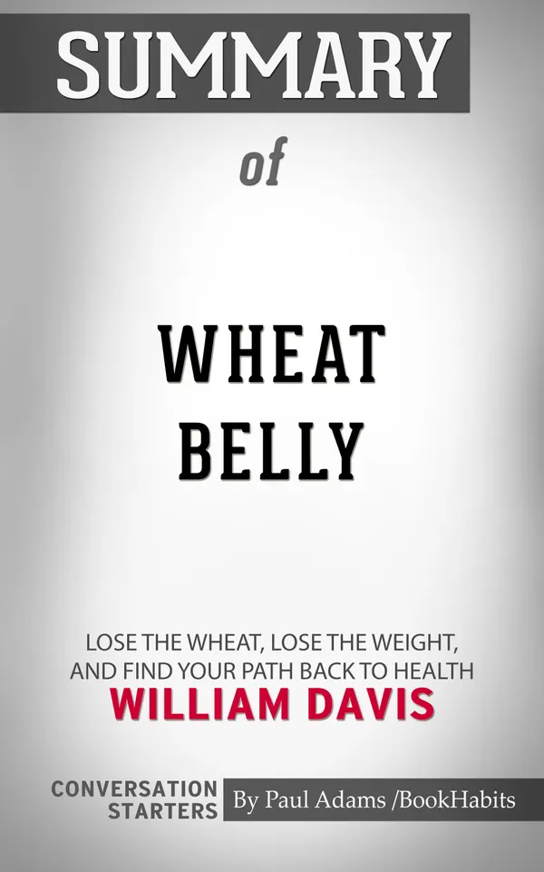 Summary of Wheat Belly