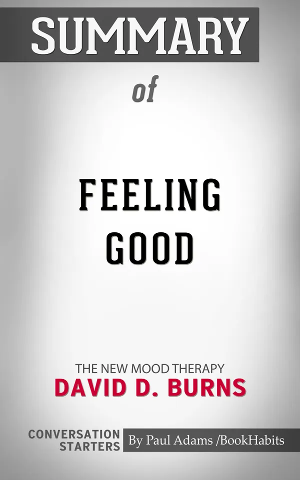Summary of Feeling Good