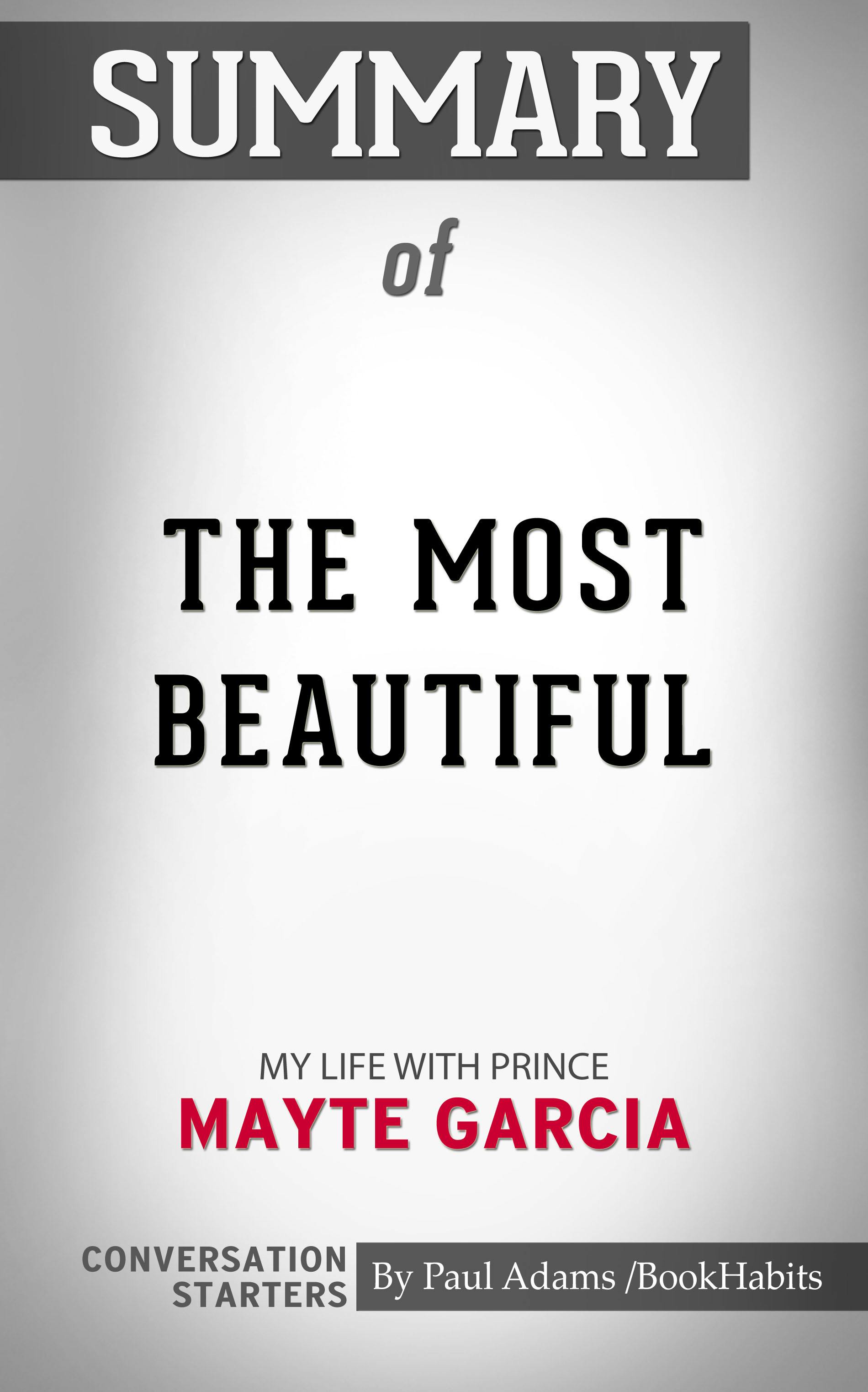 The Most Beautiful: My Life with Prince