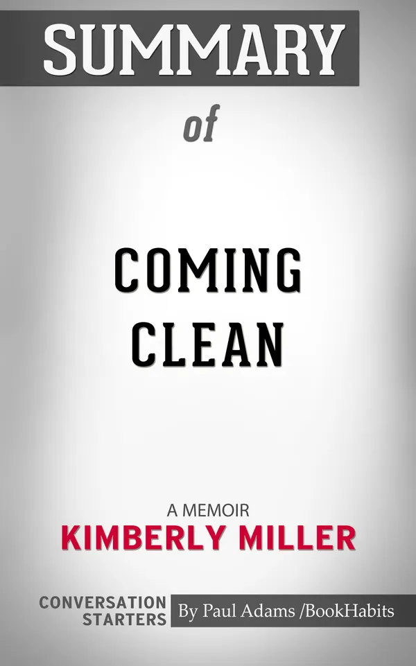 Summary of Coming Clean