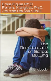 The Questionnaire on School Bullying : (Handbook)