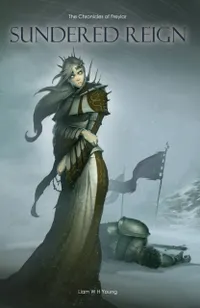 Sundered Reign : The Chronicles of Freylar