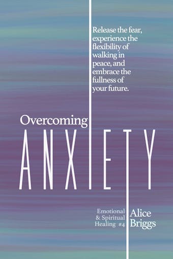 Overcoming Anxiety - undefined