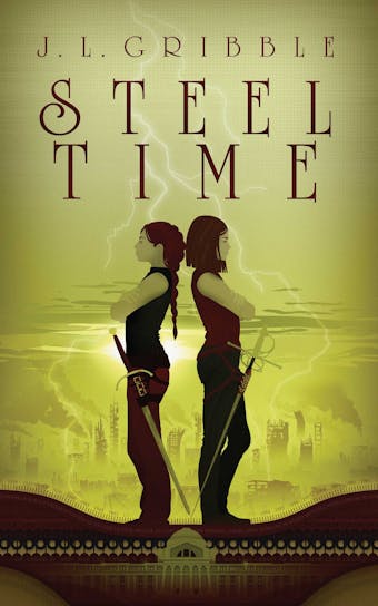 Steel Time - J.L. Gribble