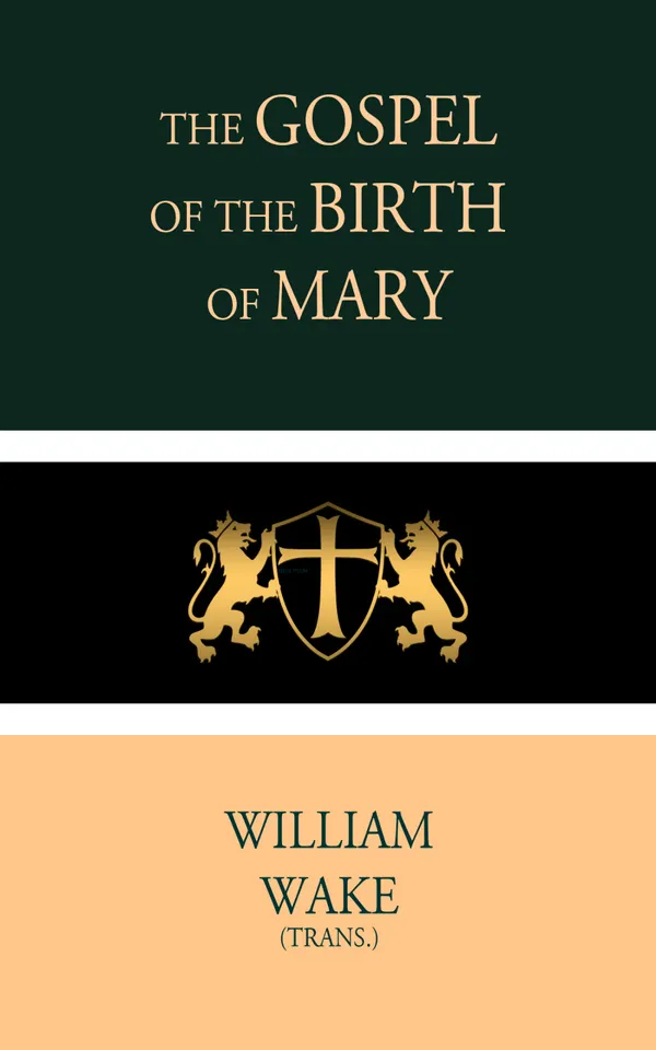 The Gospel of the Birth of Mary