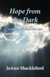 Hope from the Dark : A Collection of Poems to Shed Light
