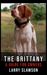 The Brittany : A Guide for Owners