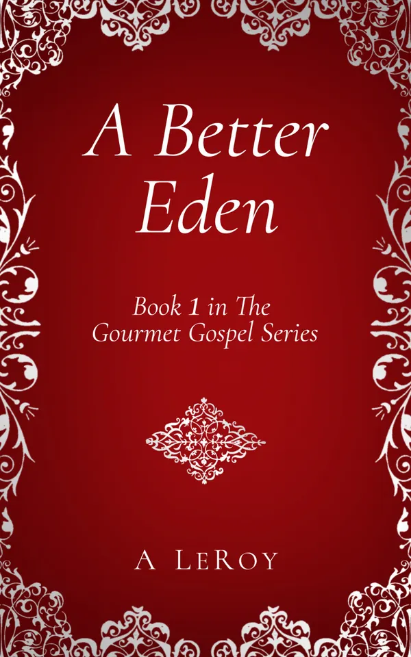 A Better Eden : Where Sin Is Neither Possible nor Perceived