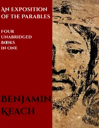 An Exposition of the Parables : 4 Complete Books, Unabridged