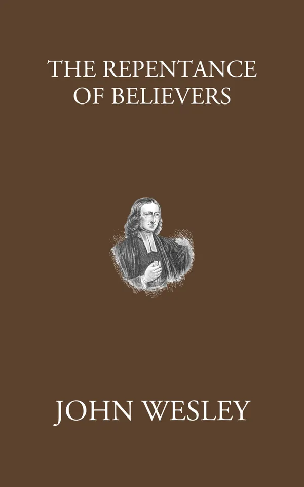 The Repentance of Believers