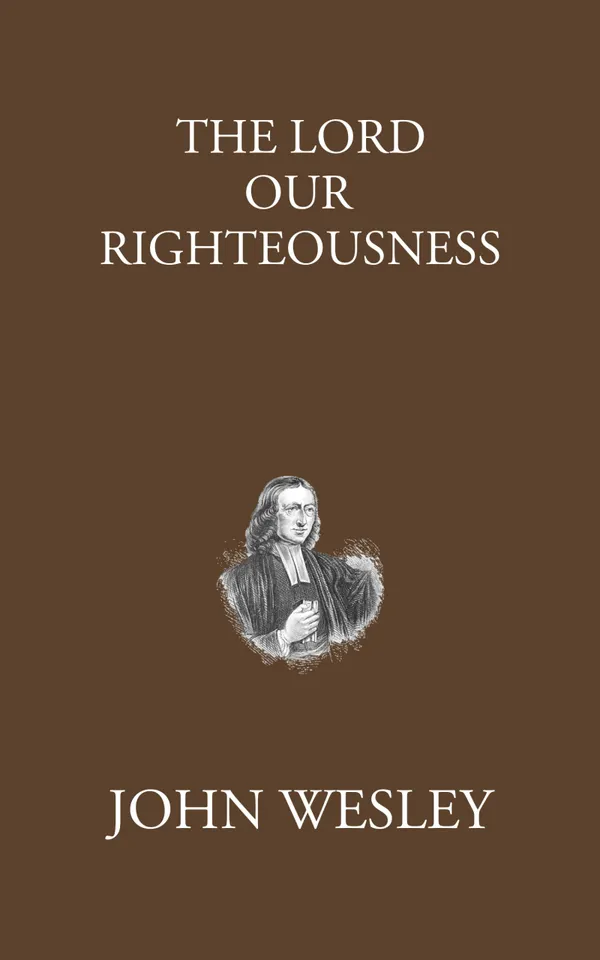 The Lord Our Righteousness