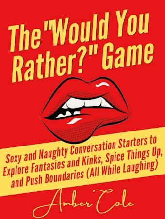 The “Would You Rather?” Game