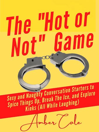 The "Hot or Not" Game for Couples - Amber Cole