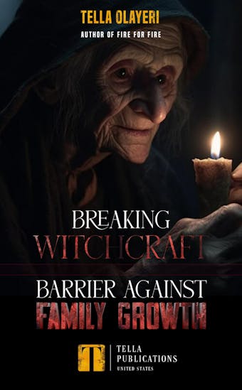 Breaking Witchcraft Barrier Against Family Growth