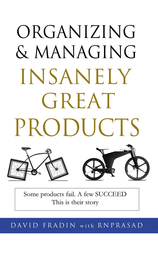 Organizing and Managing Insanely Great Products